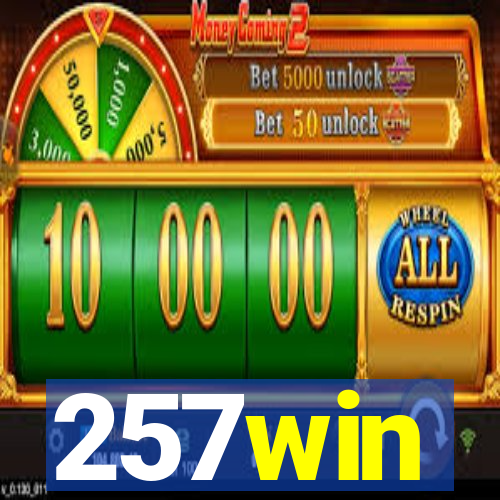 257win