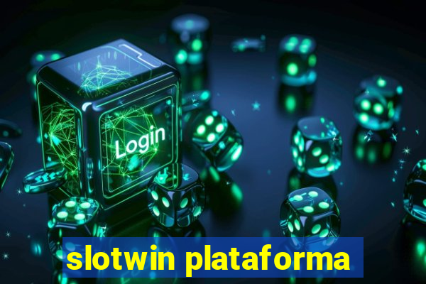 slotwin plataforma