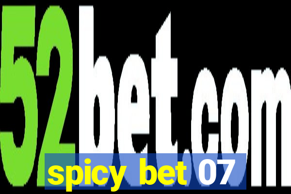 spicy bet 07