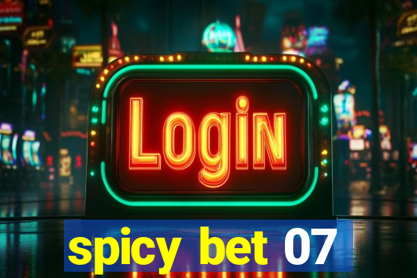 spicy bet 07