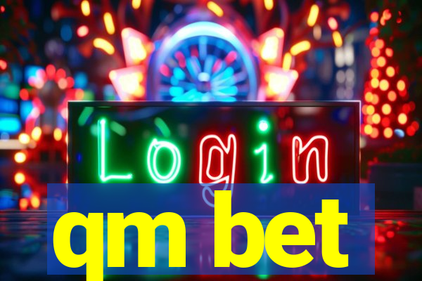 qm bet