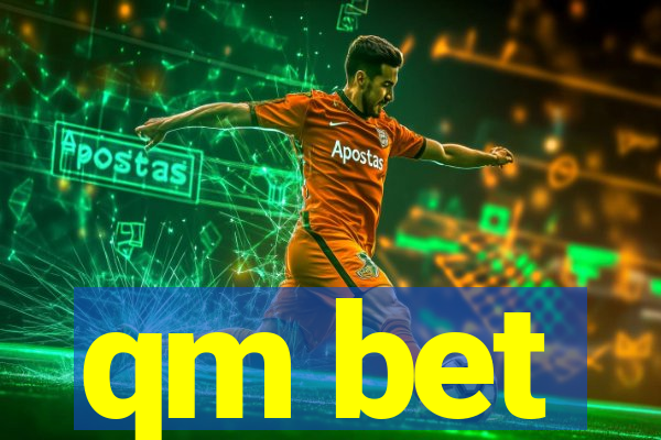 qm bet
