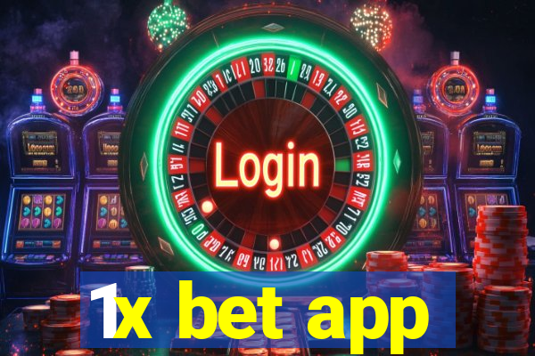 1x bet app
