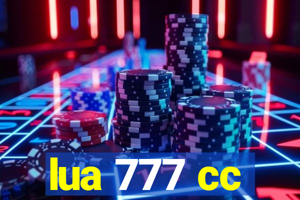 lua 777 cc