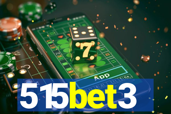 515bet3