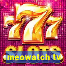 meowatch tv