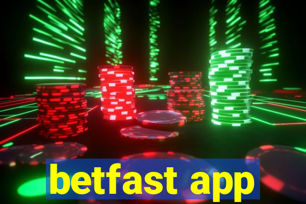betfast app