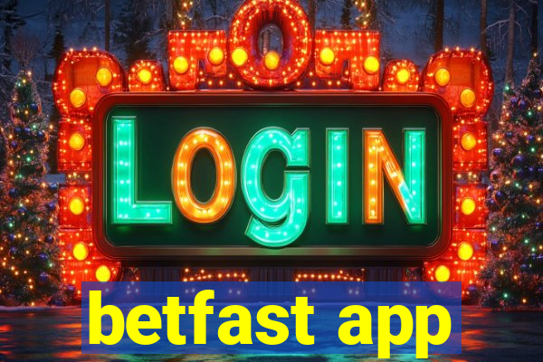 betfast app