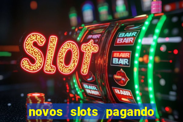 novos slots pagando no cadastro
