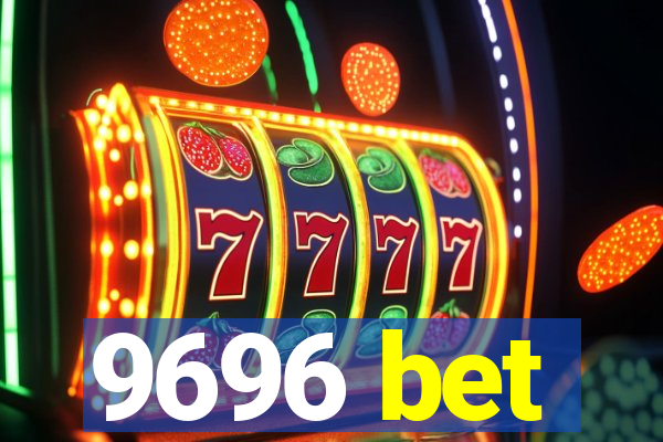 9696 bet
