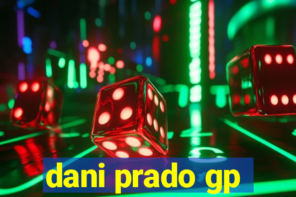 dani prado gp