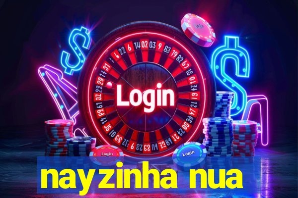 nayzinha nua