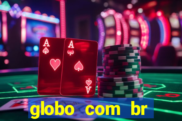 globo com br absolutamente noticias