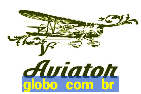 globo com br absolutamente noticias
