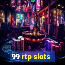 99 rtp slots