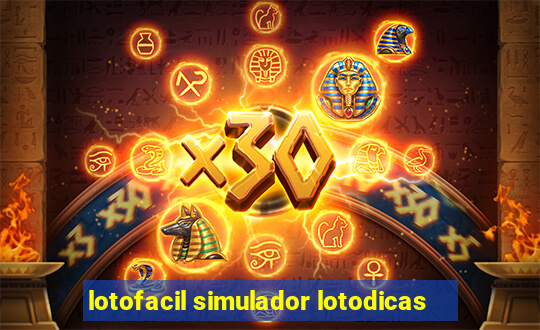 lotofacil simulador lotodicas