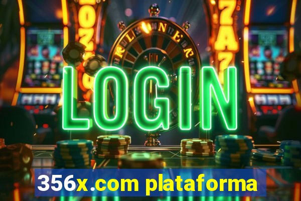 356x.com plataforma