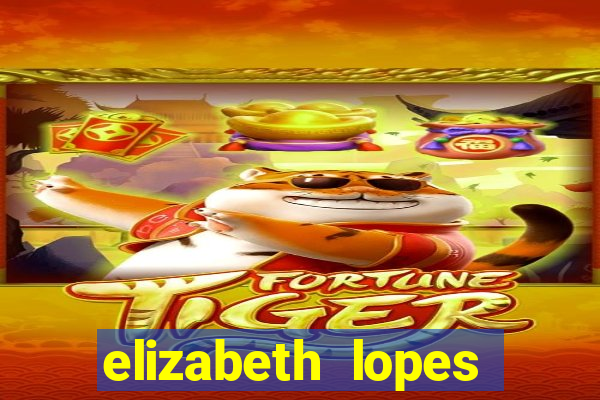 elizabeth lopes sanches nua