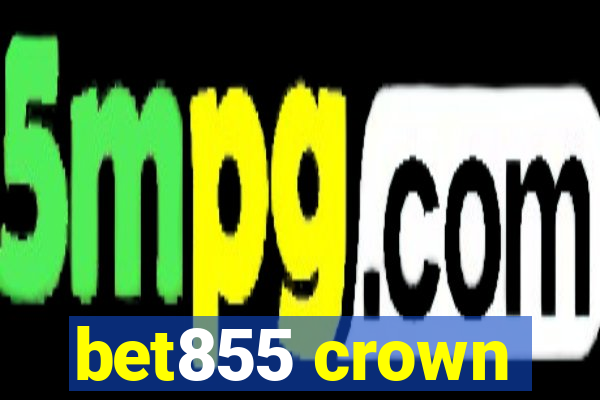 bet855 crown