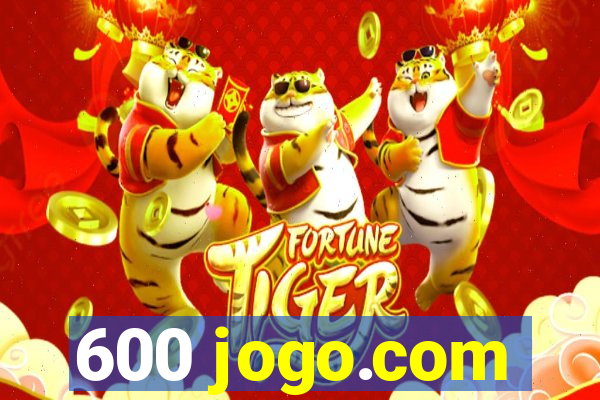 600 jogo.com
