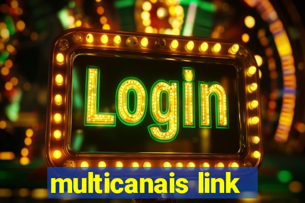 multicanais link