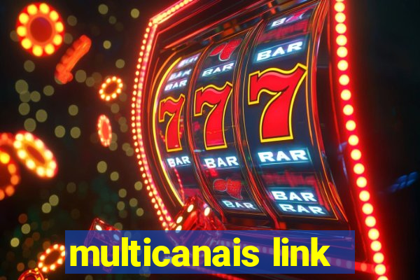 multicanais link