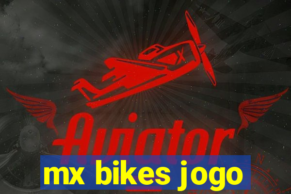 mx bikes jogo