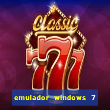emulador windows 7 32 bits