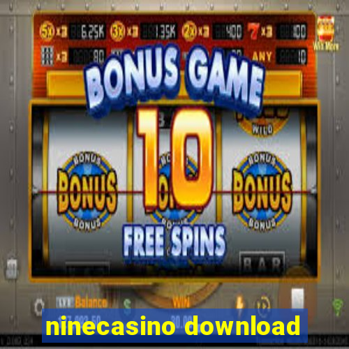 ninecasino download