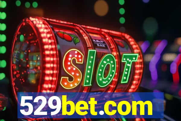 529bet.com