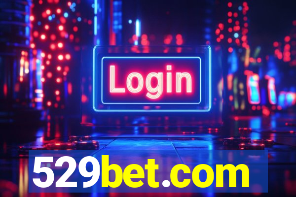 529bet.com