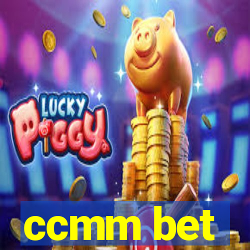 ccmm bet