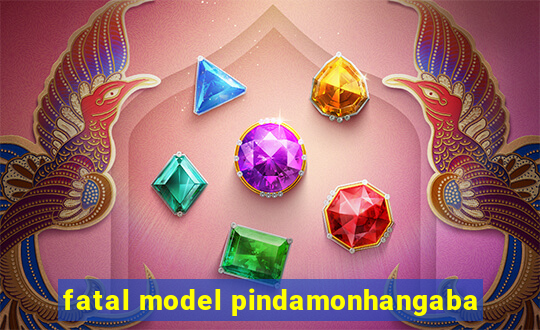 fatal model pindamonhangaba