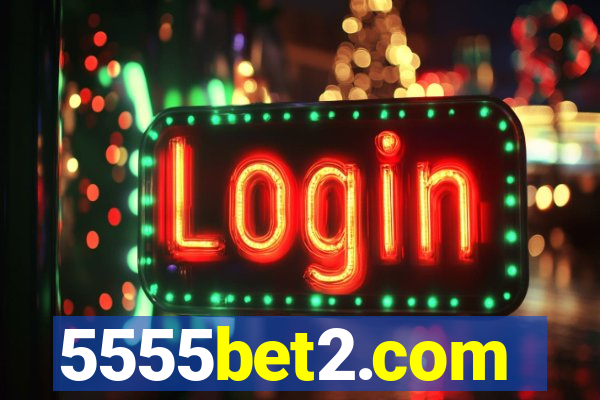 5555bet2.com
