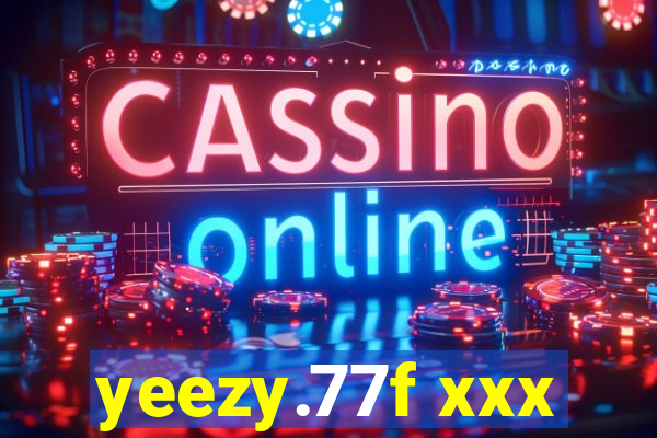yeezy.77f xxx