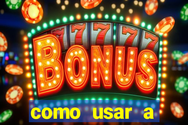 como usar a freebet da vai de bet