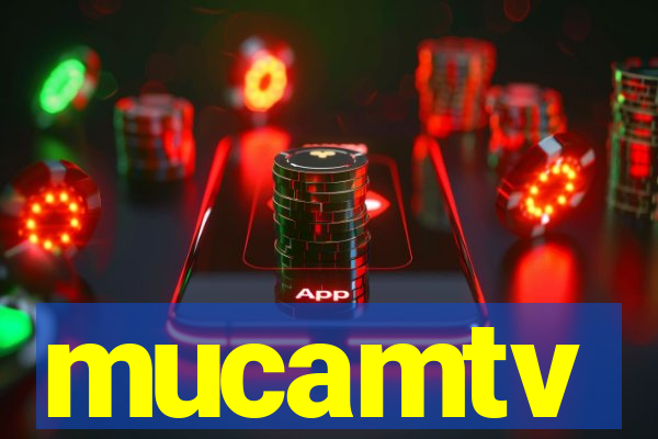 mucamtv