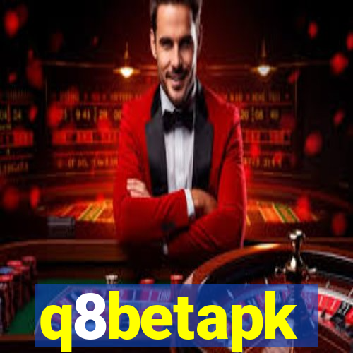 q8betapk