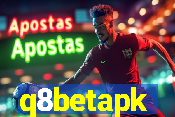 q8betapk