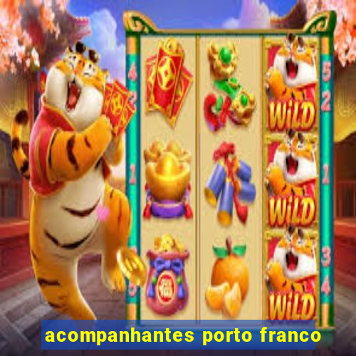acompanhantes porto franco