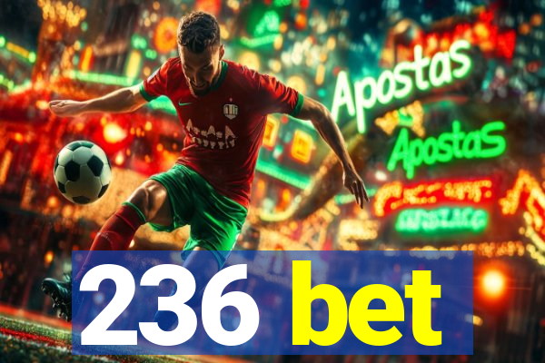 236 bet