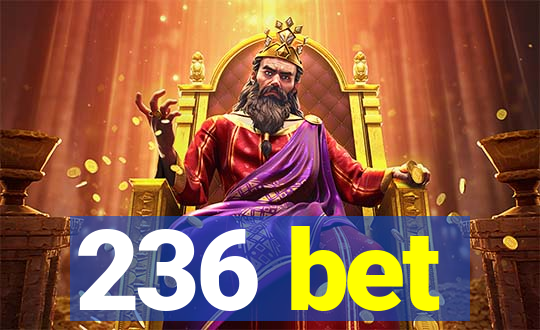 236 bet