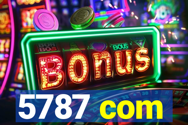 5787 com