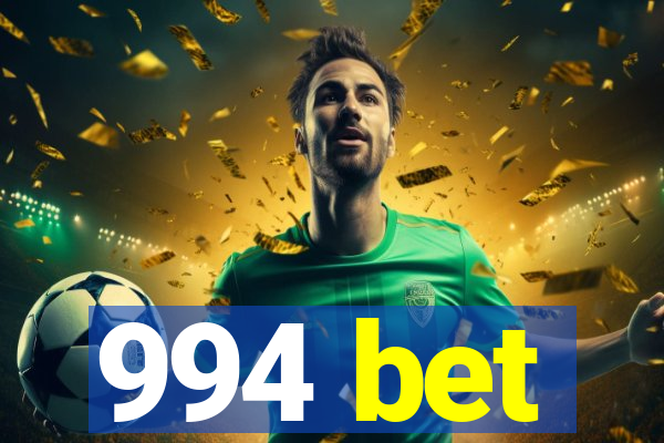 994 bet