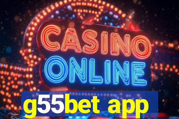 g55bet app