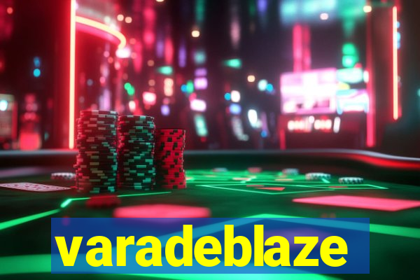 varadeblaze