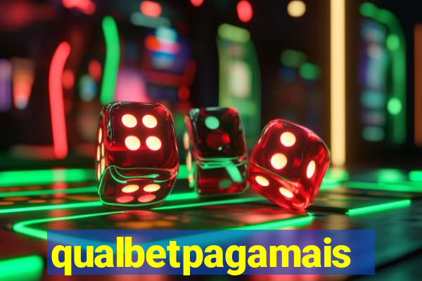 qualbetpagamais