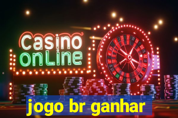 jogo br ganhar