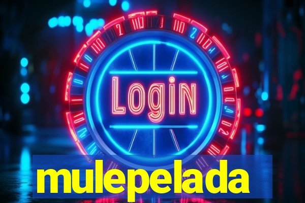 mulepelada