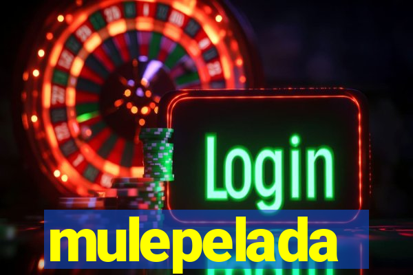 mulepelada